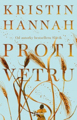 Proti vetru (Kristin Hannah)