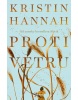 Proti vetru (Kristin Hannah)