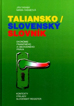 Taliansko / Slovenský slovník (Ján Taraba; Mária Tarabová)