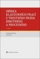 Sbírka klauzurních prací z trestního práva hmotného a procesního (Tomáš Gřivna)