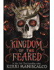 Kingdom of the Feared (Kerri Maniscalco)