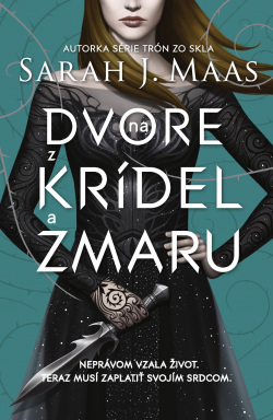 Na dvore z krídel a zmaru (Na dvore z tŕňov a ruží 3) (1. akosť) (Sarah J. Maas)