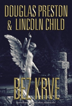 Bez krve (Douglas Preston; Lincoln Child)