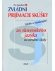 Zvládni prijímacie skúšky zo SJ na SŠ (1. akosť) (Eva Cesnaková)