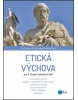 Etická výchova pro 2. stupeň základních škol (1. akosť) (Jitka Lunerová; Monika Svobodová; Radim Štěrba)