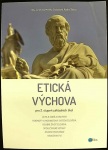 Etická výchova pro 2. stupeň základních škol (1. akosť) (Jitka Lunerová; Monika Svobodová; Radim Štěrba)