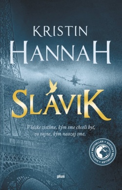 Slávik (1. akosť) (Kristin Hannah)