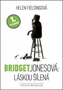 Bridget Jonesová: Láskou šílená (1. akosť) (Helen Fieldingová)