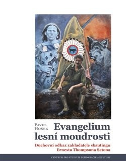 Evangelium lesní moudrosti (Pavel Hošek)