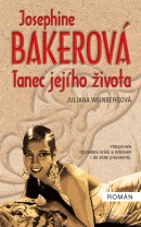 Josephine Baker: Tanec jejího života (Weinberg Juliana)