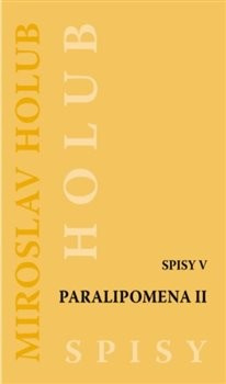 Paralipomena II. (Miroslav Holub)