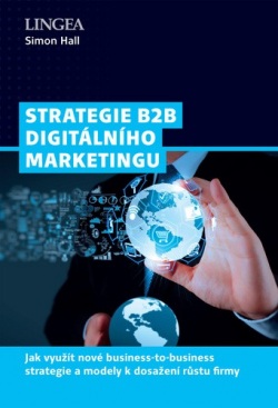 Strategie B2B digitálního marketingu (Simon Hall)