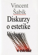 Diskurzy o estetike (Vincent Šabík)