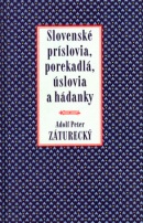 Slovenské príslovia, porekadlá a úslovia (Peter Adolf Záturecký)