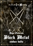 Black Metal: Evoluce kultu (Dayal Patterson)