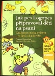 Jak pes Logopes připravoval děti na psaní (1. akosť) (Ivana Novotná)