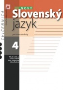 Nový Slovenský jazyk pre SŠ 4. ročník - Zošit pre študenta (M. Caltíková)