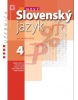 Nový Slovenský jazyk pre SŠ 4. ročník – Učebnica (M. Caltíková a kol.)