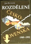 Rozdělení Československa 1989-1992 (1. akosť) (Jan Rychlík)