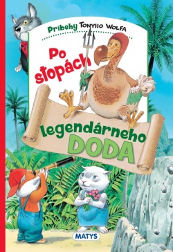 Po stopách legendárneho Doda (Tony Wolf)