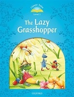 Classic Tales New Edition 1 Lazy Grasshopper + mp3