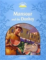 Classic Tales New Edition 1 Mansour and Donkey + mp3