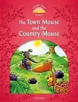 Classic Tales New Edition 2 Town Mouse and Country Mouse + MP3 (Arengo, S.)