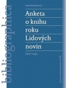 Anketa o knihu roku Lidových novin (1928-1949) (Lukáš Holeček)