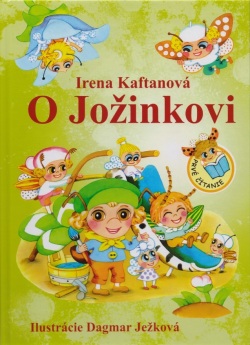 O Jožinkovi (Irena Kaftanová; Dagmar Ježková)