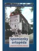 Spomienky ortopéda profesora F.Makaia (Silvia Lispuchová; Miloš Tichý)