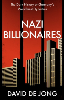 Nazi Billionaires (David de Jong)