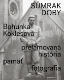 Súmrak doby (Bohunka Koklesová)