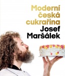 Česká moderní cukrařina (1. akosť) (Josef Maršálek)