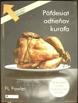 Päťdesiat odtieňov kuraťa (1. akosť) (F.L. Fowler)