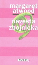 Nevesta zbojníčka (Margaret Attwoodová)