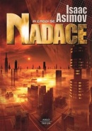 A zrodí se Nadace (2. vydání) (Isaac Asimov)