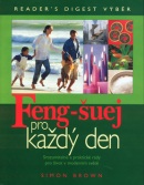 Feng-šuej pro každý den (Simon Brown)