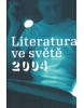 Literatura ve světě 2004 (Jovanka Šotolová)