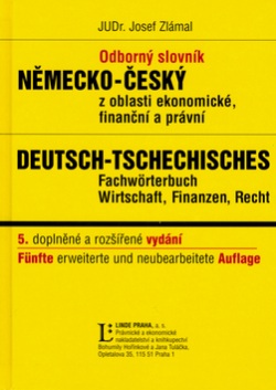 Odborný slovník německo-český z oblasti ekonomické, finanční a právní (Josef Zlámal)