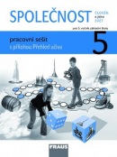 Člověk a jeho svět - Společnost 5 pro ZŠ - pracovní sešit (Jana Stará; Michaela Dvořáková; Zdeněk Strašák)