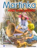 Martinka Velká kniha příběhů 3 (Gilbert Delahaye; Marcel Marlier)