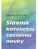 Slovník katolíckej sociálnej náuky (Kolektív autorov)