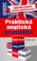 Praktická anglická gramatika (Kolektív autorov)