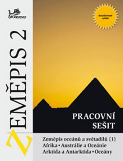 Zeměpis 2 - Pracovní sešit - Zeměpis oceánů a světadílů 1 - Arktida, Antarktída, oceány (Vít Voženílek)