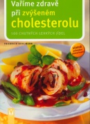 Vaříme zdravě při zvýšeném cholesterolu (Friedrich Bohlmann)