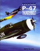 Bojové legendy P-47 thuderbolt (Jerry Scutts)