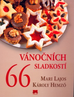 66 Vánočních sladkostí (Mari Lajosová; Károly Hemzö)