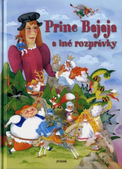 Princ Bajaja a iné rozprávky (Kolektív)