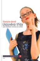 Ukázněná třída (Stanislav Bendl)