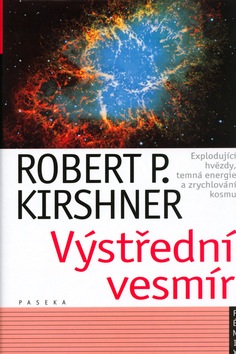 Výstřední vesmír (Robert P. Kirshner)